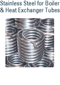 Stainless Steel for Boiler & Heat Exchanger Tubes